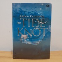 Image of Helen Dunmore The Tide Knot